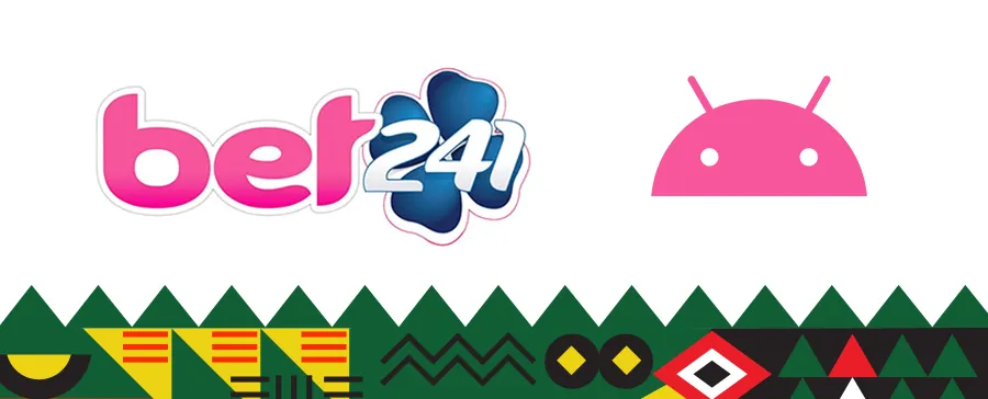Guide pour télécharger Bet241 APK Android