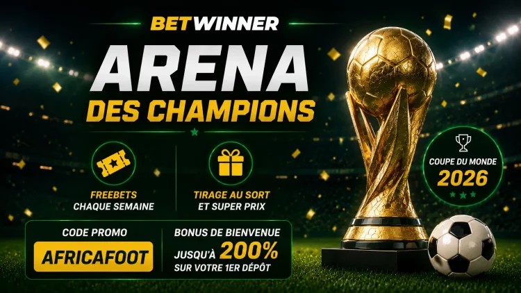 betwinner apk bonus freebet wc26 africafoot arena des champions